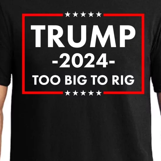 Trump 2024 Too Big To Rig Pajama Set