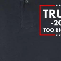 Trump 2024 Too Big To Rig Softstyle Adult Sport Polo