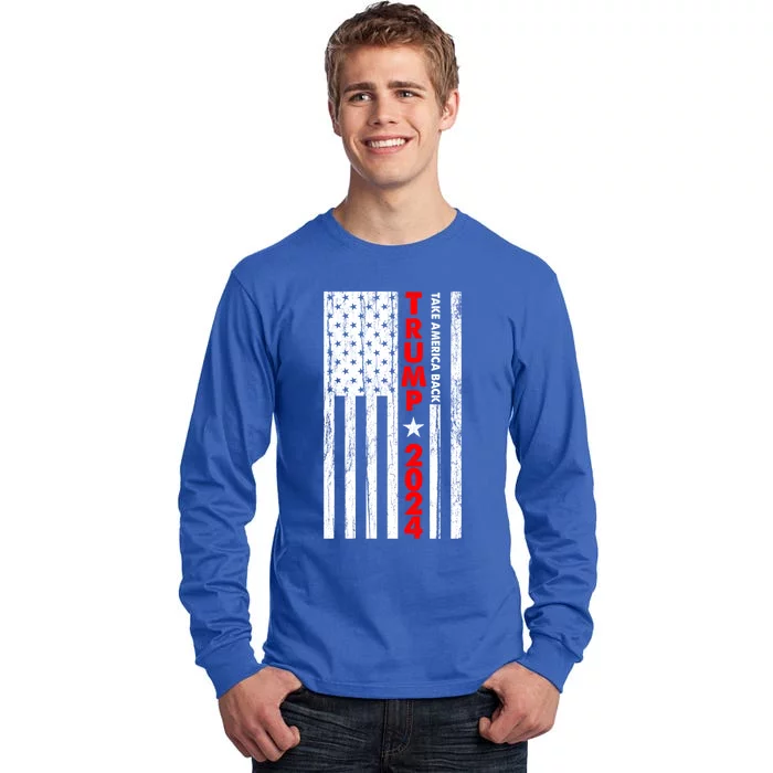 Trump 2024 Usa President Take America Back Gift Tall Long Sleeve T-Shirt