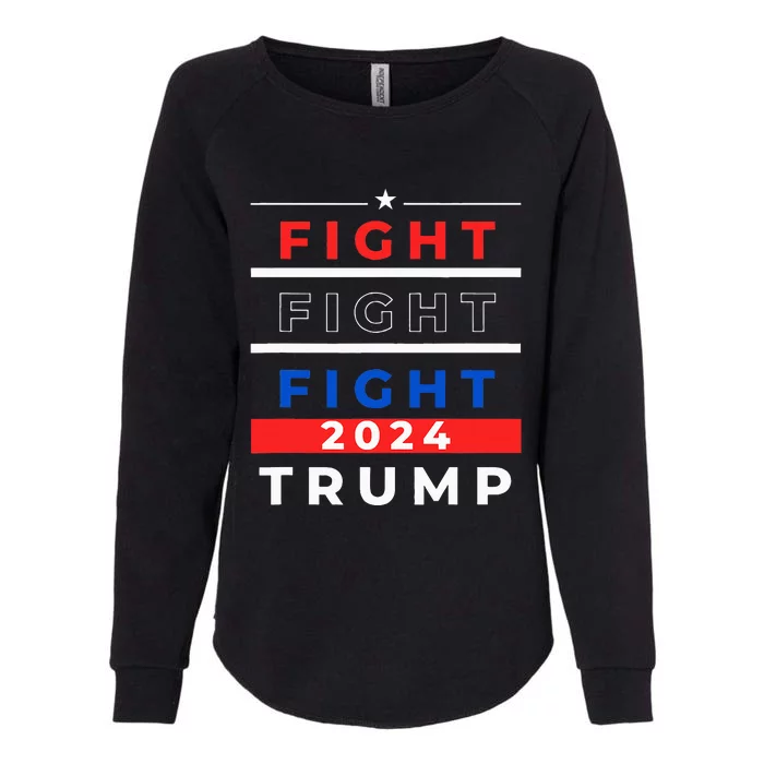 Trump 2024 Us President Will Not Stop Fight For America Womens California Wash Sweatshirt