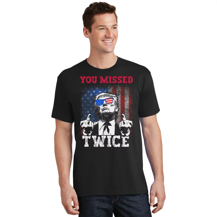 Trump 2024 Usa Flag You Missed Twice T-Shirt