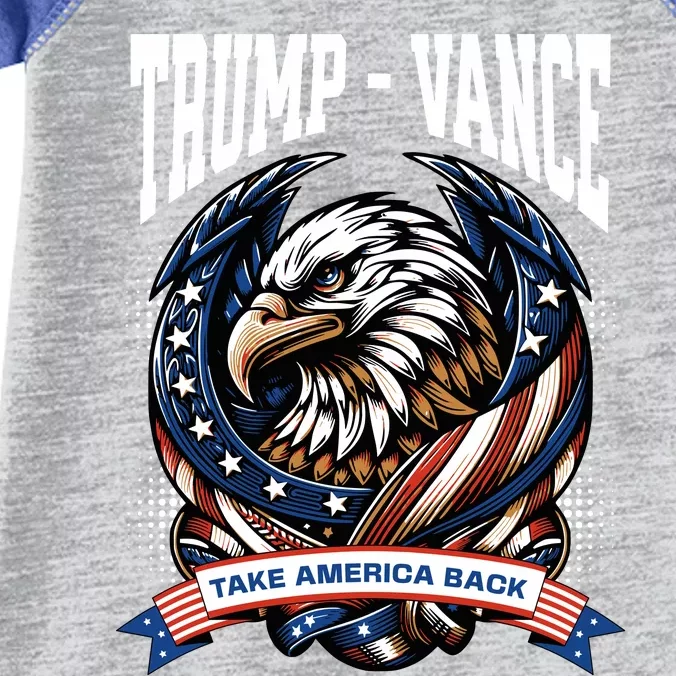 Trump 2024 Vance Take America Back Campaign Infant Baby Jersey Bodysuit