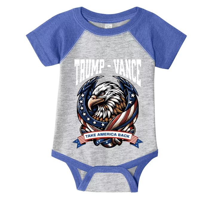 Trump 2024 Vance Take America Back Campaign Infant Baby Jersey Bodysuit