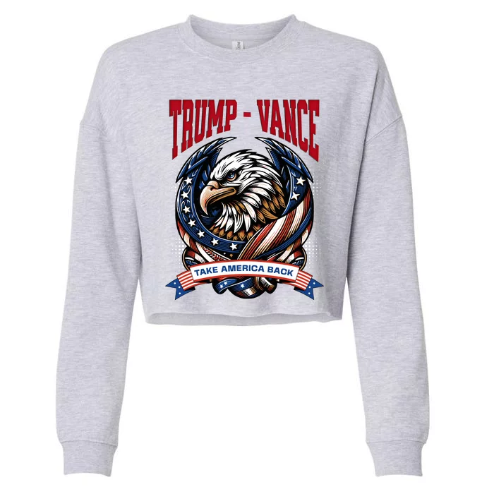 Trump 2024 Vance Take America Back Campaign Cropped Pullover Crew