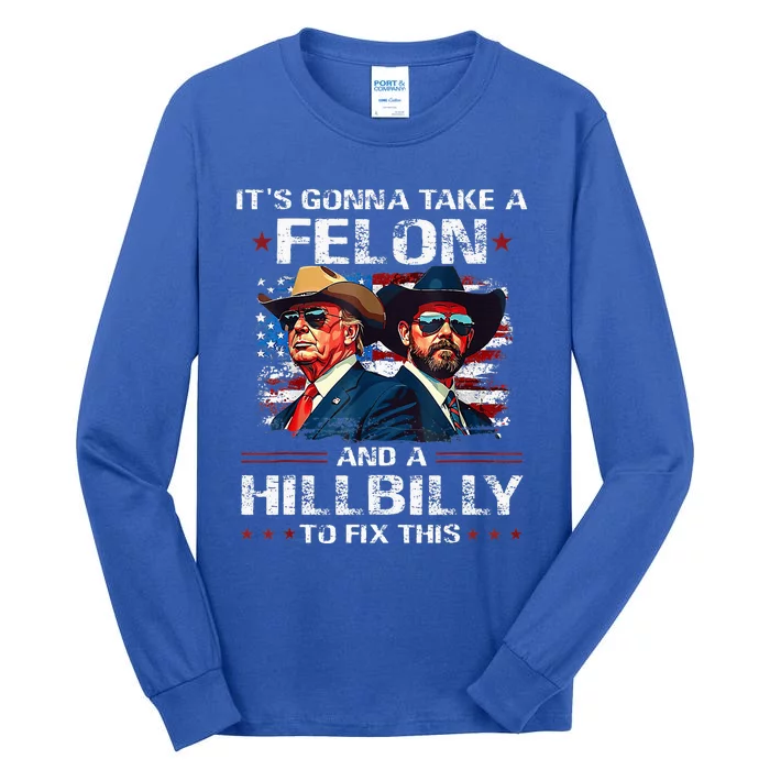 Trump 2024 Vance 2028 Funny Felon Hillbilly Fix Tall Long Sleeve T-Shirt