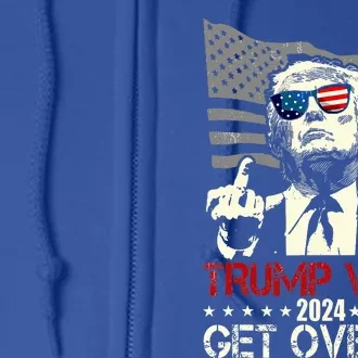 Trump 2024 Victory For President 47 Trump Vance Get Over It Full Zip Hoodie