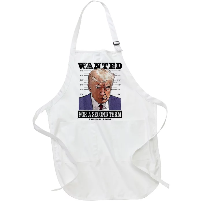 Trump 2024 Wanted For A 2nd Term Full-Length Apron With Pocket