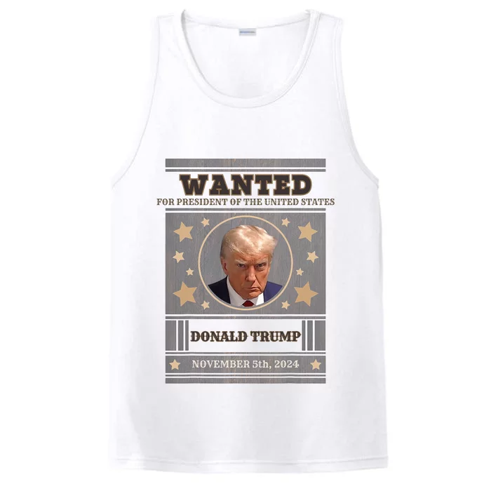 Trump 2024 Wanted For President Of The United States Performance Tank