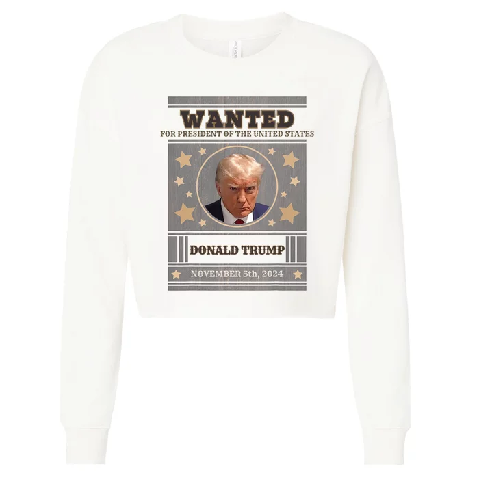 Trump 2024 Wanted For President Of The United States Cropped Pullover Crew