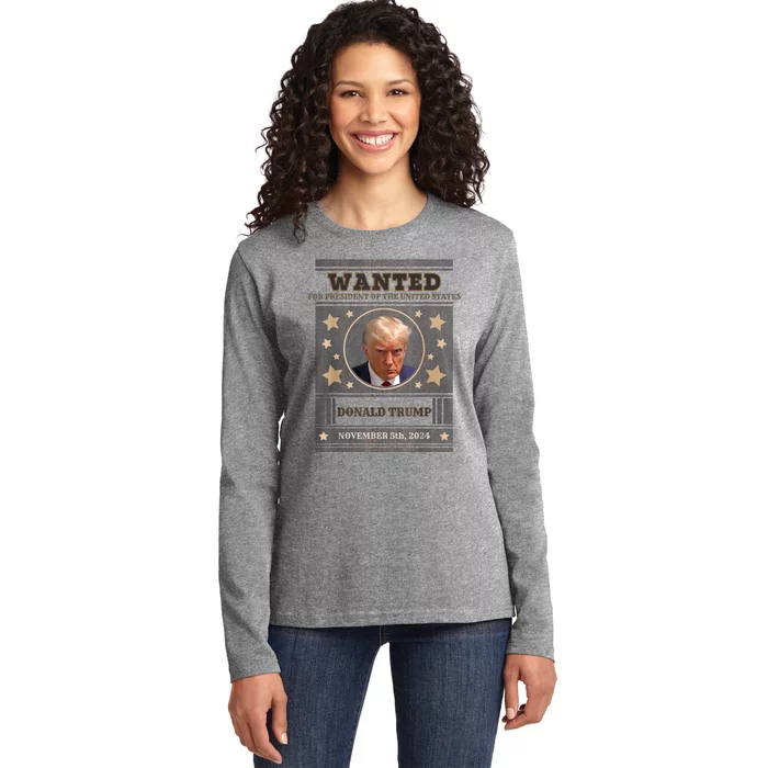 Trump 2024 Wanted For President Of The United States Ladies Long Sleeve Shirt