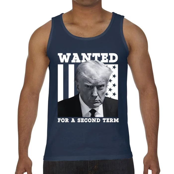 Trump 2024 Wanted For A 2nd Term Comfort Colors® Tank Top