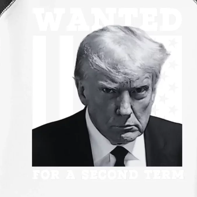 Trump 2024 Wanted For A 2nd Term Infant Baby Jersey Bodysuit