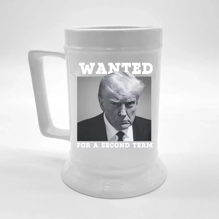 Trump 2024 Wanted For A 2nd Term Front & Back Beer Stein