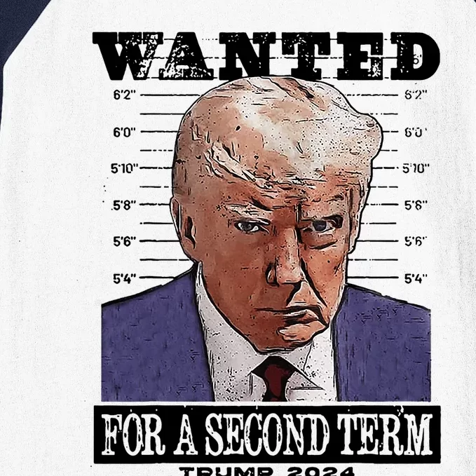 Trump 2024 Wanted For A 2nd Term Baseball Sleeve Shirt