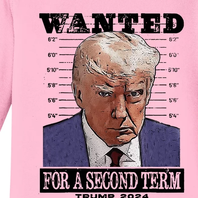 Trump 2024 Wanted For A 2nd Term Baby Long Sleeve Bodysuit