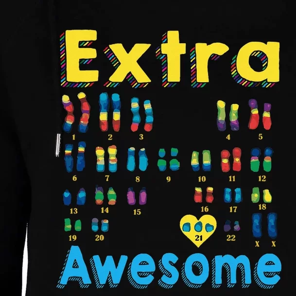 Trisomy 21 XX Extra Chromosome World Down Syndrome Day Womens Funnel Neck Pullover Hood