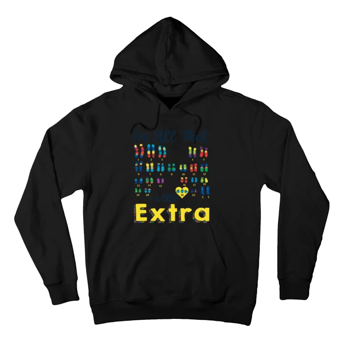 Trisomy 21 XX Extra Chromosome  World Down Syndrome Day Hoodie