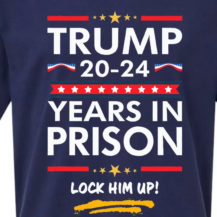 Trump 2024 Years In Prison Lock Him Up Sueded Cloud Jersey T-Shirt