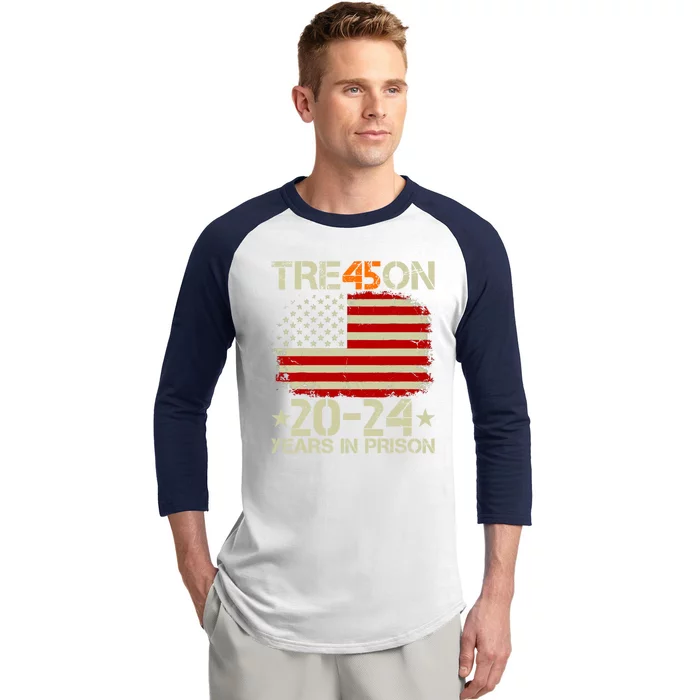 Tre45on 2024 Years In Prison AntI Trump 2024 Baseball Sleeve Shirt