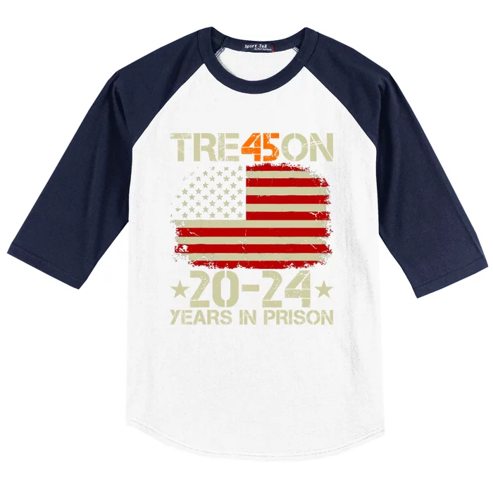 Tre45on 2024 Years In Prison AntI Trump 2024 Baseball Sleeve Shirt