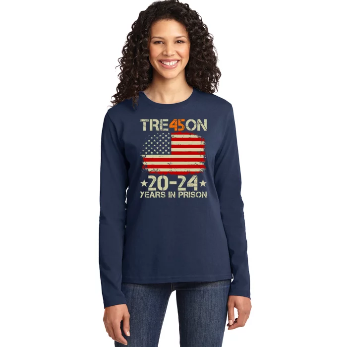 Tre45on 2024 Years In Prison AntI Trump 2024 Ladies Long Sleeve Shirt