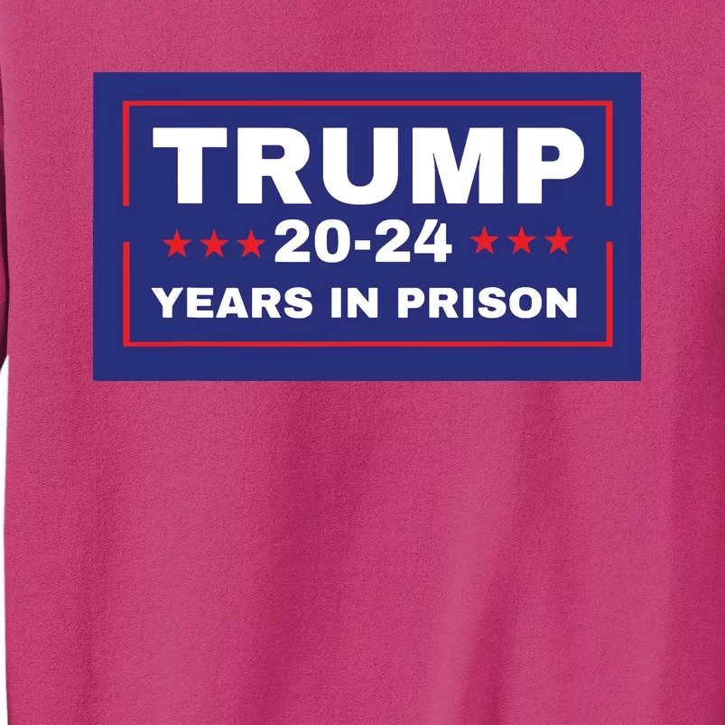 Trump 2024 Years In Prison Democrats Liberals Vote Blue Sweatshirt