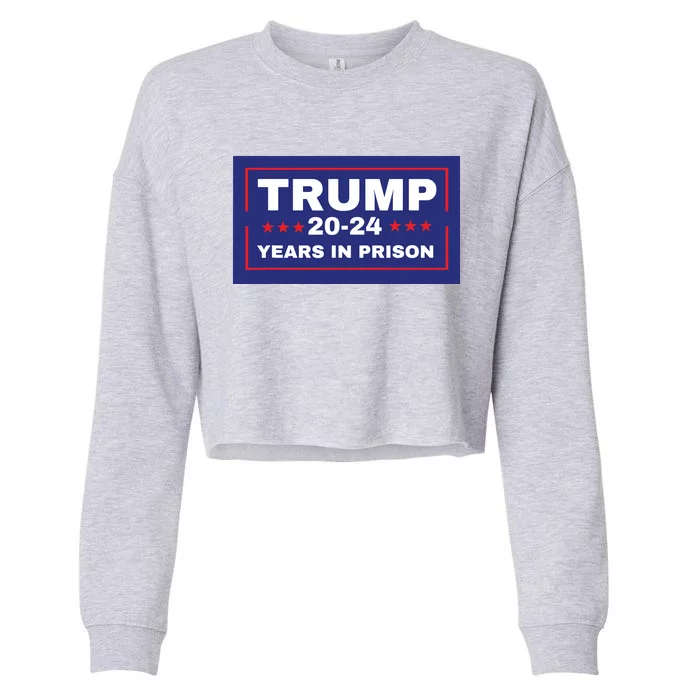 Trump 2024 Years In Prison Democrats Liberals Vote Blue Cropped Pullover Crew