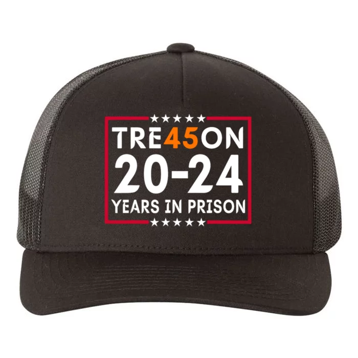 Tre45on 2024 Years In Prison Anti Trump Political Yupoong Adult 5-Panel Trucker Hat