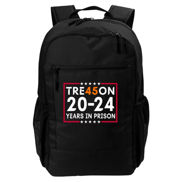 Tre45on 2024 Years In Prison Anti Trump Political Daily Commute Backpack