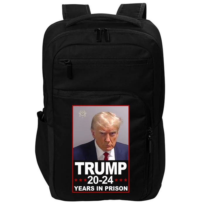 Trump 2024 Years In Prison Mugshot Election Impact Tech Backpack