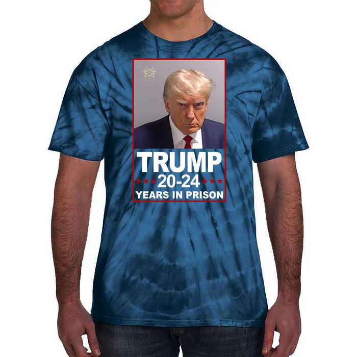 Trump 2024 Years In Prison Mugshot Election Tie-Dye T-Shirt