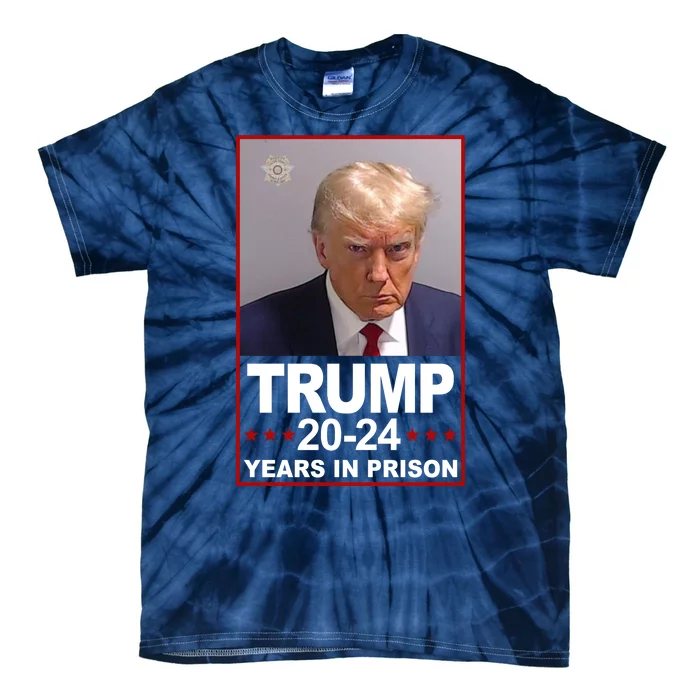 Trump 2024 Years In Prison Mugshot Election Tie-Dye T-Shirt