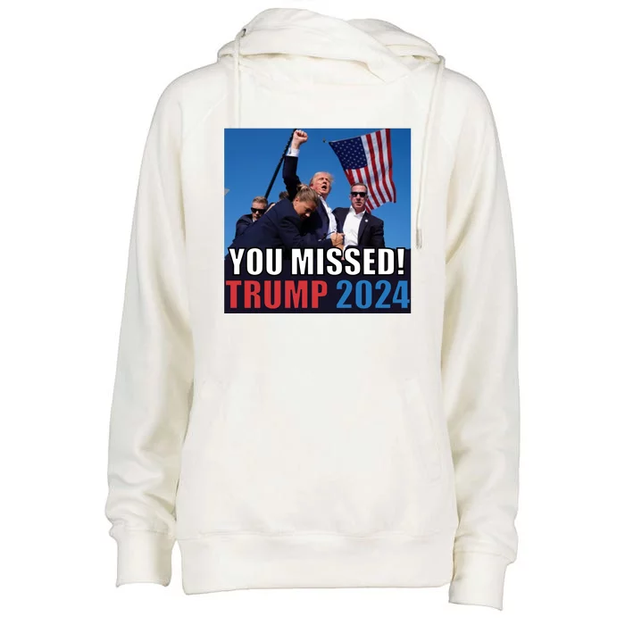 Trump 2024 You Missed! Shot Pennsylvania Rally Womens Funnel Neck Pullover Hood