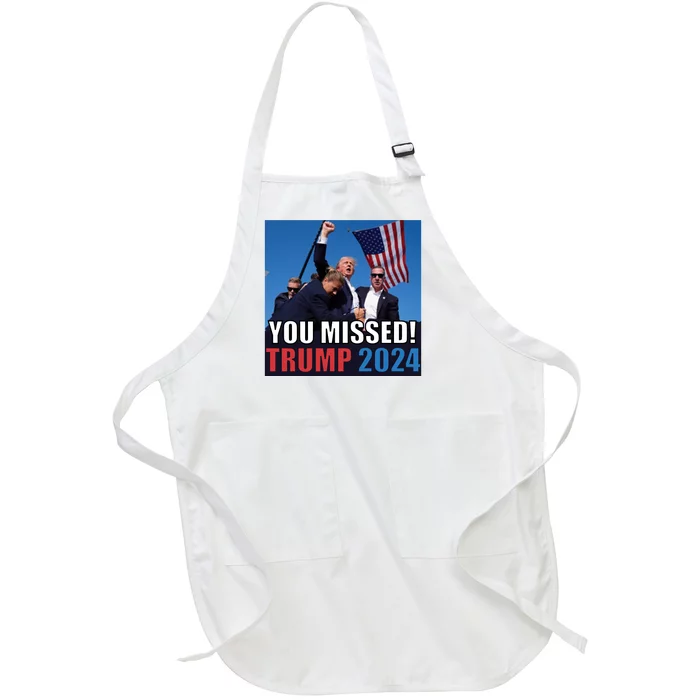 Trump 2024 You Missed! Shot Pennsylvania Rally Full-Length Apron With Pocket