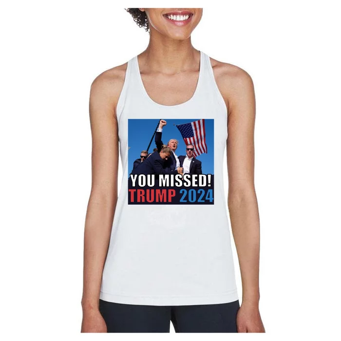 Trump 2024 You Missed! Shot Pennsylvania Rally Women's Racerback Tank