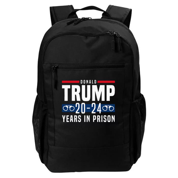 Trump 2024 Years In Prison Daily Commute Backpack