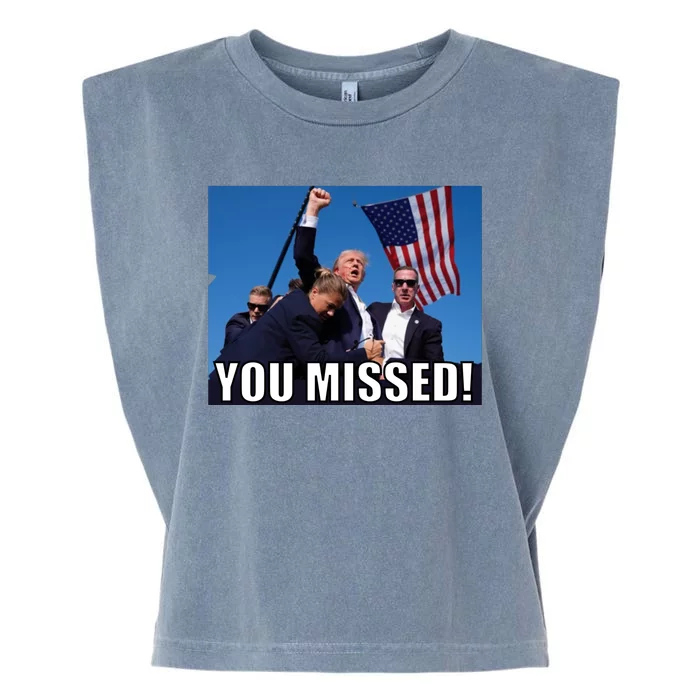 Trump 2024 You Missed Gun Shot At Pennsylvania Rally Garment-Dyed Women's Muscle Tee