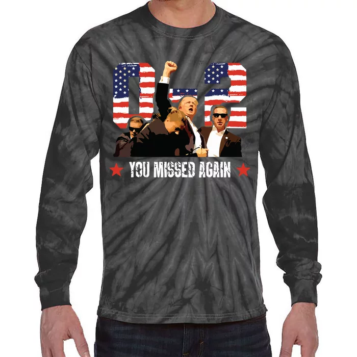 Trump 2024 You Missed Again 2 0 2nd Assassination Attempt Tie-Dye Long Sleeve Shirt