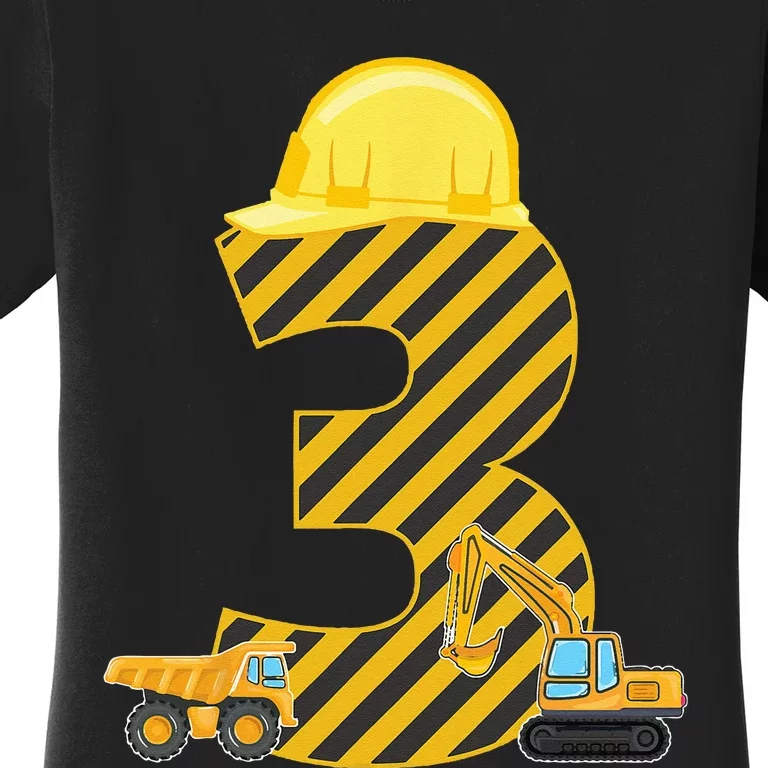 Three 3yr 3rd Birthday Construction Outfit 3 Years Old Women's T-Shirt