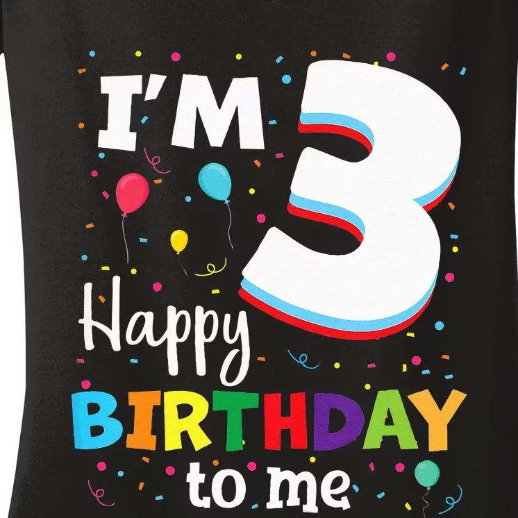 Three 3yr 3th Birthday Happy Birthday 3 Years Old Women's V-Neck T-Shirt