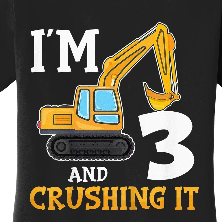 Three 3yr 3th Birthday Digger Boy Construction 3 Years Old Women's T-Shirt