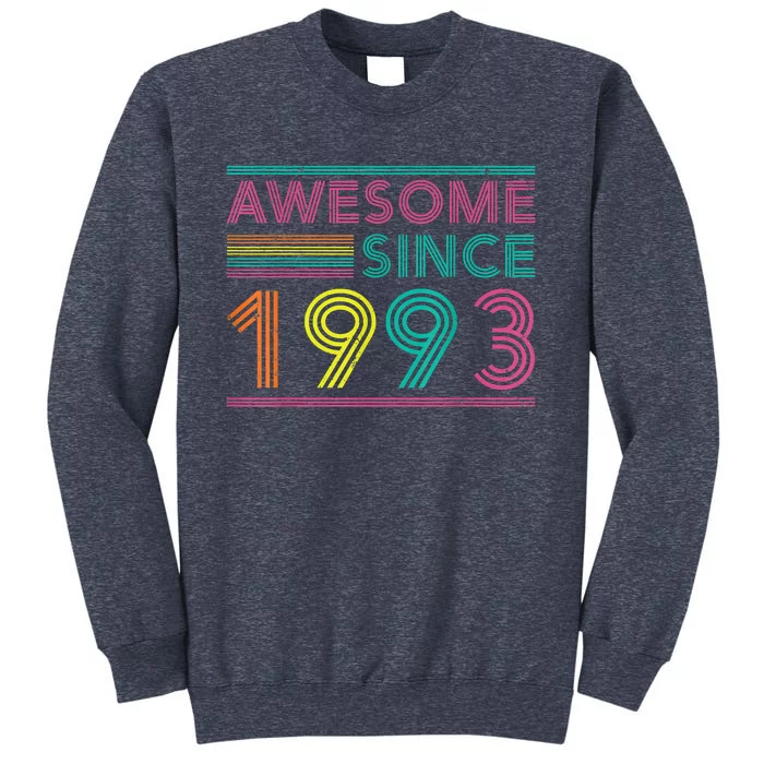 Turning 30 Birthday Decorations 30th BDay 1993 Birthday Sweatshirt