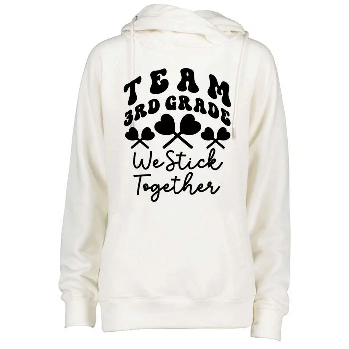 Team 3rd Grade We Stick Together Third Teacher Heart Sucker Gift Womens Funnel Neck Pullover Hood