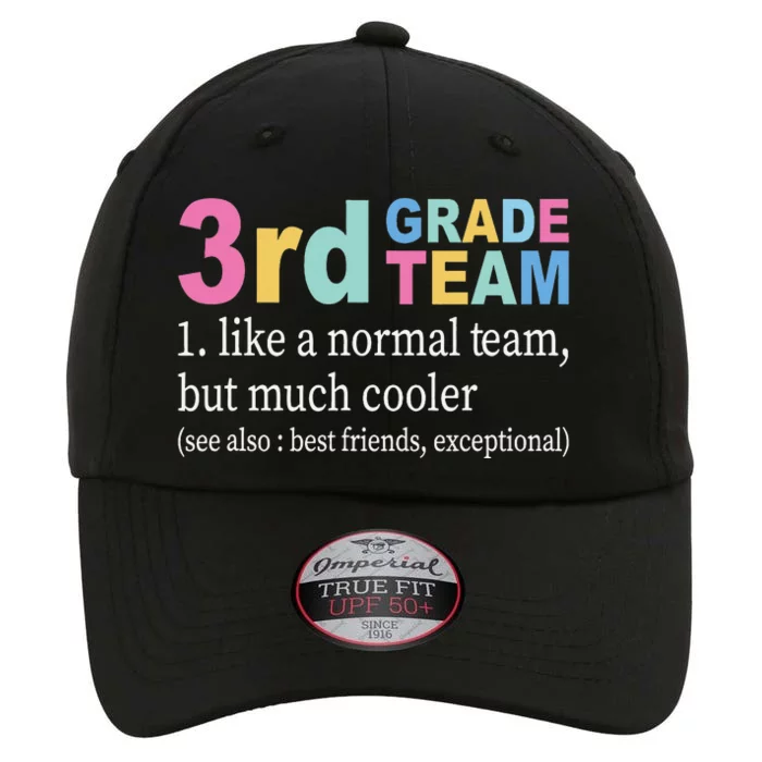 Teacher 3rd Grade Team Like A Normal Team But Much Cooler The Original Performance Cap