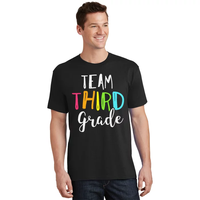 Team 3rd Third Grade Teacher Back To School T-Shirt