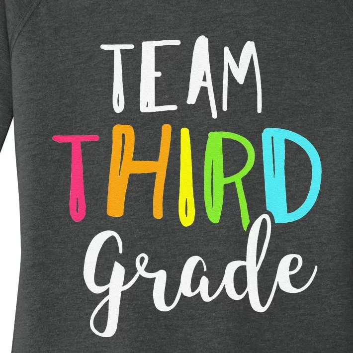 Team 3rd Third Grade Teacher Back To School Women's Perfect Tri Tunic Long Sleeve Shirt