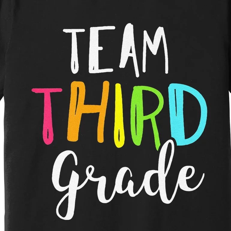 Team 3rd Third Grade Teacher Back To School Premium T-Shirt