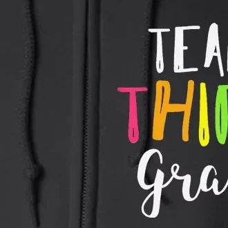 Team 3rd Third Grade Teacher Back To School Full Zip Hoodie