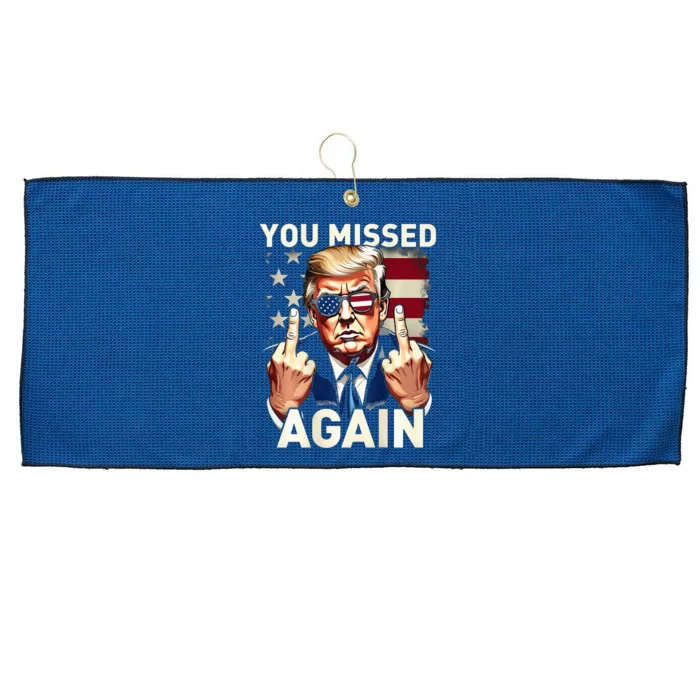 Trump 45 47 Us Flag Trump 2024 You Missed Again Large Microfiber Waffle Golf Towel