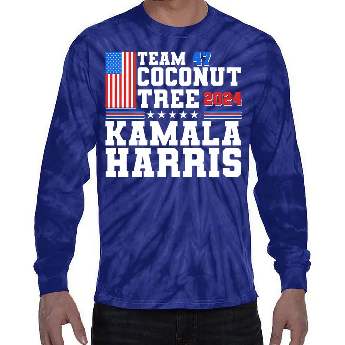 Team 47 Coconut Tree 2024 Kamala Harris 2024 Election Tie-Dye Long Sleeve Shirt